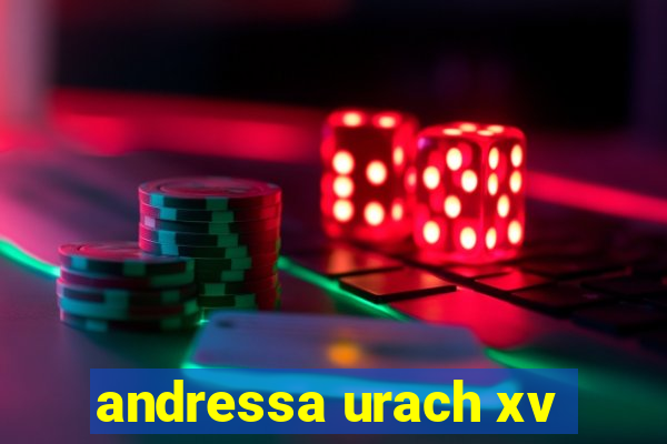 andressa urach xv